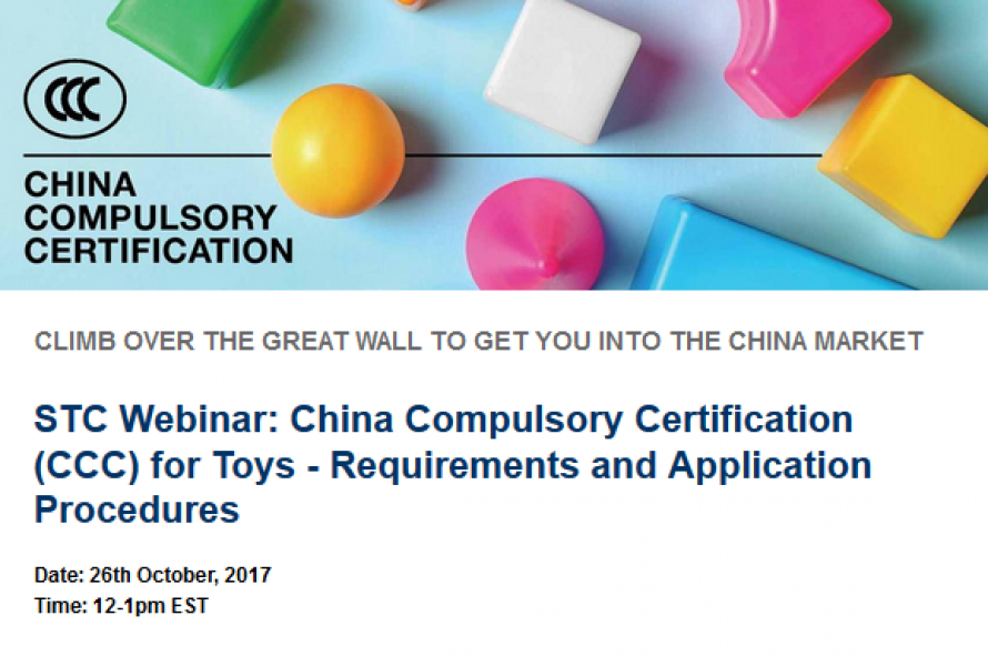 STC Webinar: China Compulsory Certification (CCC) for Toys – Requirements and Application Procedures